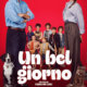 Un Bel Giorno