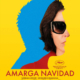 Amarga Navidad 1 Amarga Navidad
